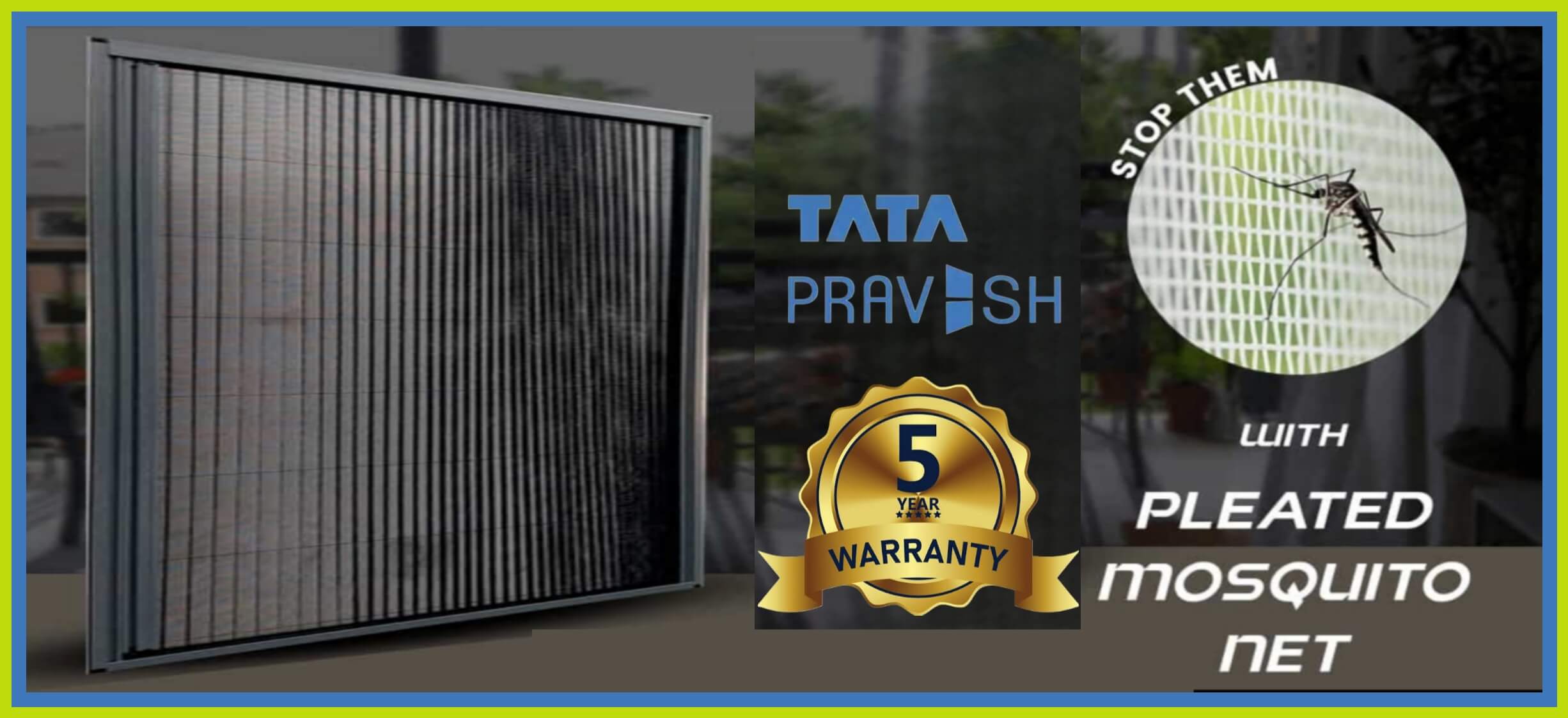 Tata Parvesh – Mosquito